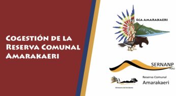 Cogestión de la Reserva Comunal Amarakaeri
