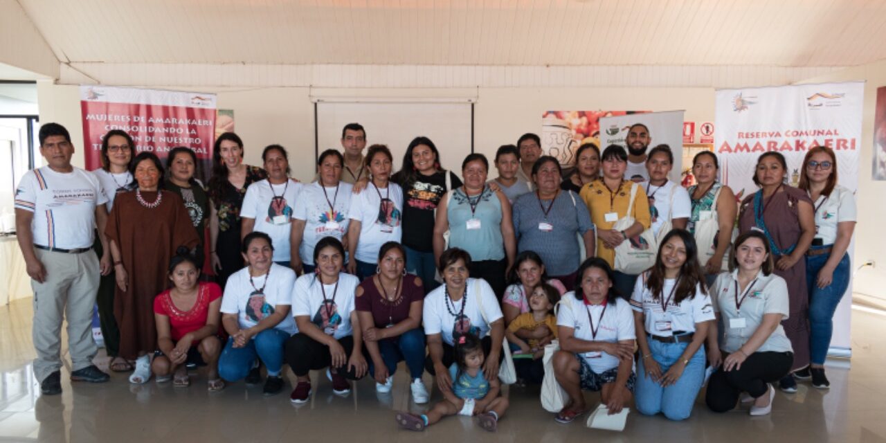 Lideresas de Amarakaeri fortalecen sus capacidades sobre la gestión del área